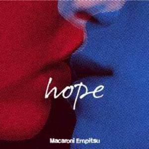 マカロニえんぴつ 2nd Album [hope]
